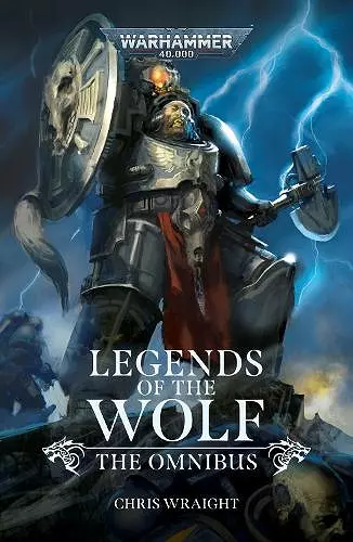 Legends of the Wolf: The Omnibus cover