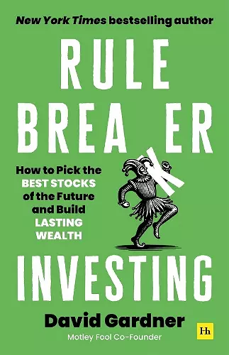 Rule Breaker Investing cover