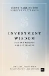 Investment Wisdom For Our Friends And Loved Ones cover