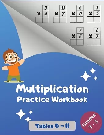 Multiplication Practice Workbook, Tables 0-11, Grades 3-5 cover