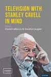 Television with Stanley Cavell in Mind cover