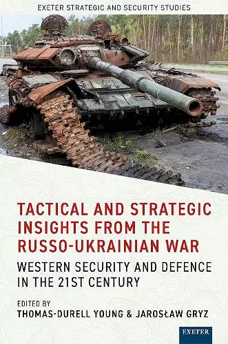 Tactical and Strategic Insights from the Russo-Ukrainian War cover