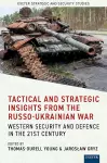 Tactical and Strategic Insights from the Russo-Ukrainian War cover
