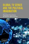 Global TV Series and the Political Imagination cover
