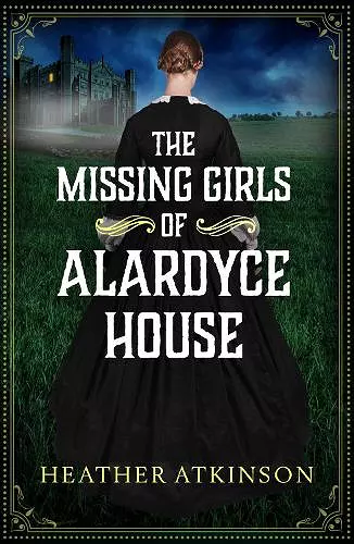 The Missing Girls of Alardyce House cover