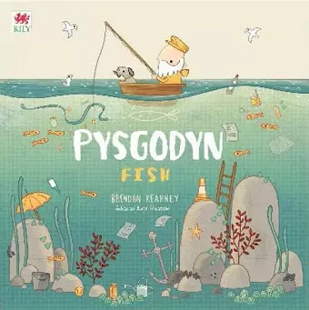 Cyfres Anturiaeth Eifion a Sboncyn: Pysgodyn / Fish cover