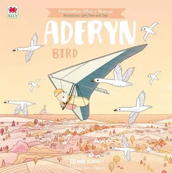 Cyfres Anturiaeth Eifion a Sboncyn: Aderyn / Bird cover