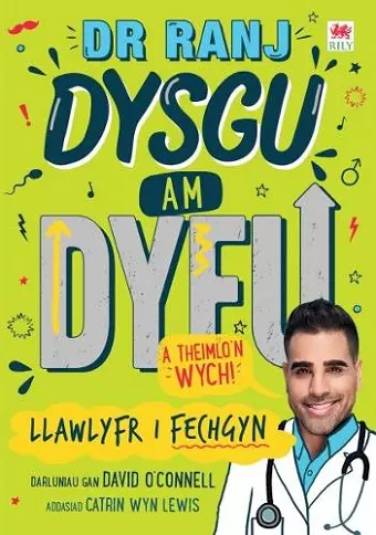 Dr Ranj: Dysgu am Dyfu a Theimlo'n Wych - Llawlyfr i Fechgyn cover