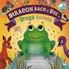Straeon Bach y Byd: Broga Sychedig, Y / Thirsty Frog, The cover