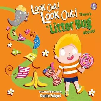 Look Out! Look Out! There's a Litter Bug About! cover