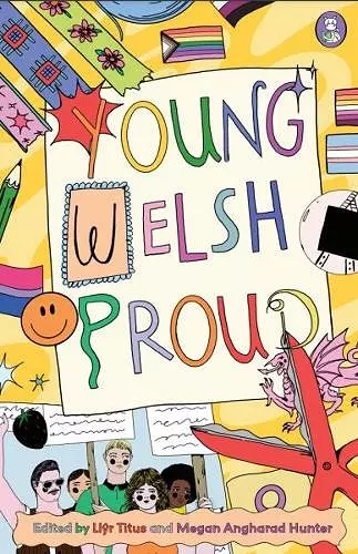 Young. Welsh. Proud cover