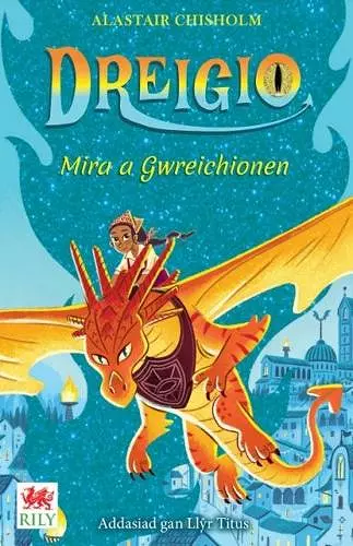 Dreigio 4: Mira a Gwreichionen cover