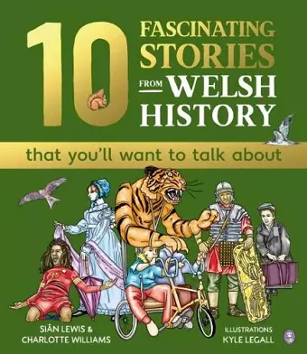 10 Fascinating Stories from Welsh History (that you'll want to talk about) cover