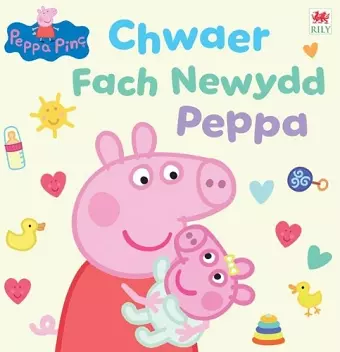 Chwaer Fach Newydd Peppa cover