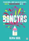 Boncyrs: Straeon Doniol a Gonest Mam Go Iawn a Hwyl, Helynt a Heriau Iechyd Meddwl Bod yn Fam cover