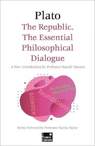 The Republic: The Essential Philosophical Dialogue (Concise Edition) cover