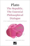 The Republic: The Essential Philosophical Dialogue (Concise Edition) cover