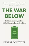 The War Below: AS HEARD ON BBC RADIO 4 ‘TODAY’ cover