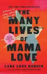 The Many Lives of Mama Love (Oprah's Book Club) cover