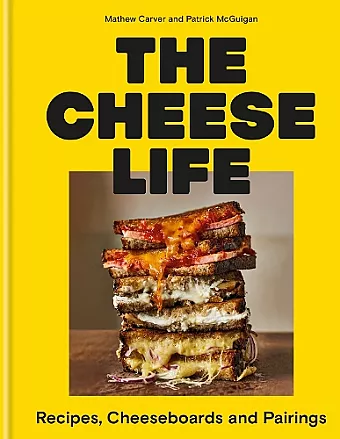 The Cheese Life cover