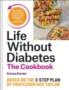 The Life Without Diabetes Cookbook cover