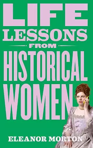 Life Lessons From Historical Women cover