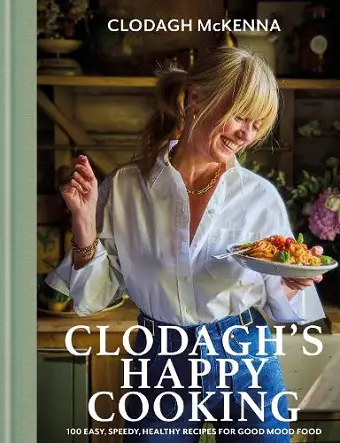 Clodagh's Happy Cooking cover