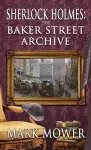 Sherlock Holmes - The Baker Street Archive cover