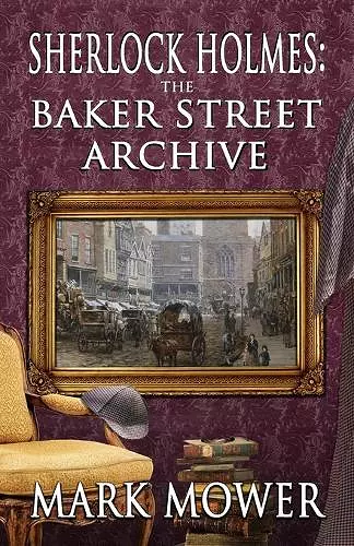 Sherlock Holmes - The Baker Street Archive cover