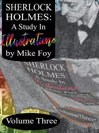 Sherlock Holmes - A Study in Illustrations - Volume 3 cover