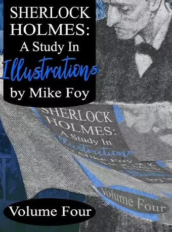 Sherlock Holmes - A Study in Illustrations - Volume 4 cover