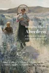 Bringing Life to Aberdeen cover