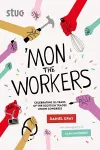 'Mon the Workers cover