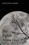 The Eight Moon over Rubh' na h-Achlais leis na bord dubh cover