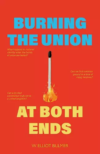 Burning the Union at Both Ends cover