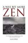 A Wee Bit More Zen cover