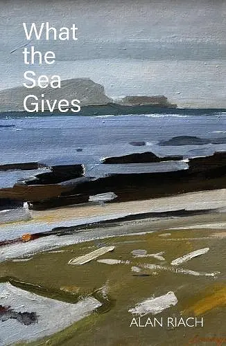 What the Sea Gives cover