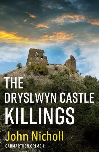 The Dryslwyn Castle Killings cover