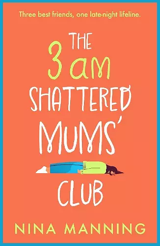 The 3am Shattered Mums' Club cover