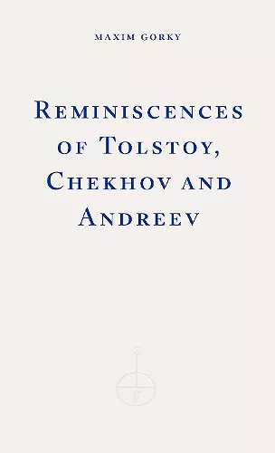 Reminiscences of Tolstoy, Chekhov and Andreev cover
