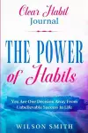 Clear Habits Journal - The Power of Habits cover