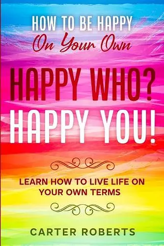 How To Be Happy On Your Own cover