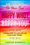 How To Be Happy On Your Own cover