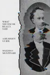 What Nietzsche Really Said cover