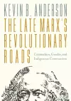 The Late Marx’s Revolutionary Roads cover