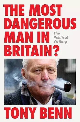 The Most Dangerous Man in Britain? cover