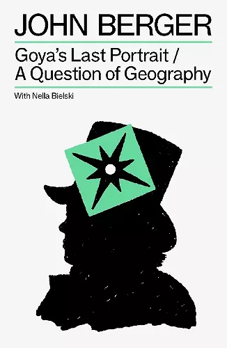 Goya's Last Portrait/A Question of Geography cover