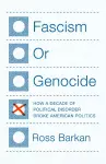 Fascism or Genocide cover