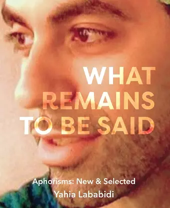 What Remains To Be Said cover