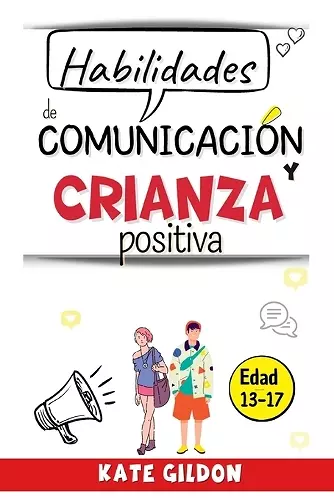 Habilidades de comunicación y crianza positiva (13-17 años) cover